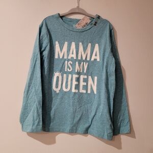 Mama is My Queen The Children's Place Longsleeve Shirt Size 5T